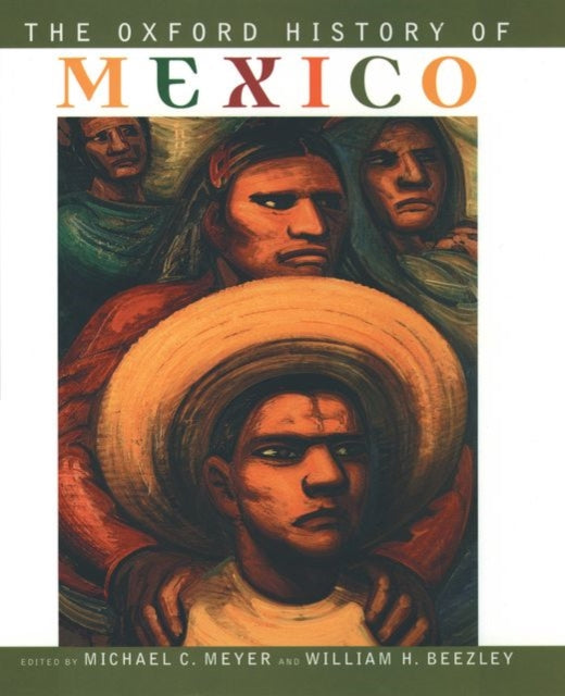 Book cover of: Oxford History of Mexico