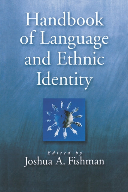 Handbook of Language and Ethnic Identity