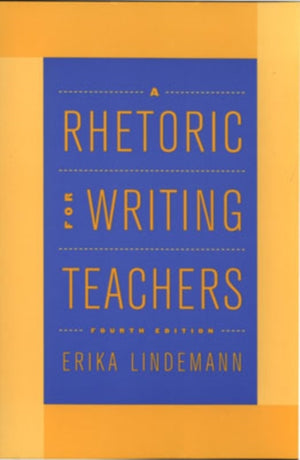 Rhetoric for Writing Teachers