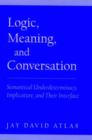 Logic, Meaning, and Conversation