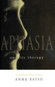 Book cover of: Aphasia and Its Therapy. By: Anna Basso