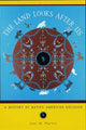 Book cover of: Land Looks After Us. By: Joel W. Martin