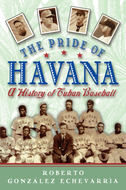 Book cover of: Pride of Havana. By: Roberto Gonzalez Echevarria