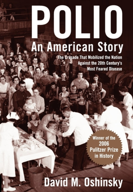 Book cover of: Polio. By: David M. Oshinsky