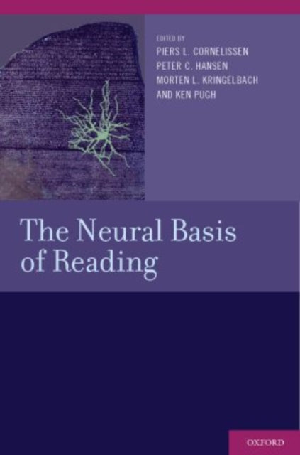 Book cover of: Neural Basis of Reading. By: Piers L. Cornelissen
