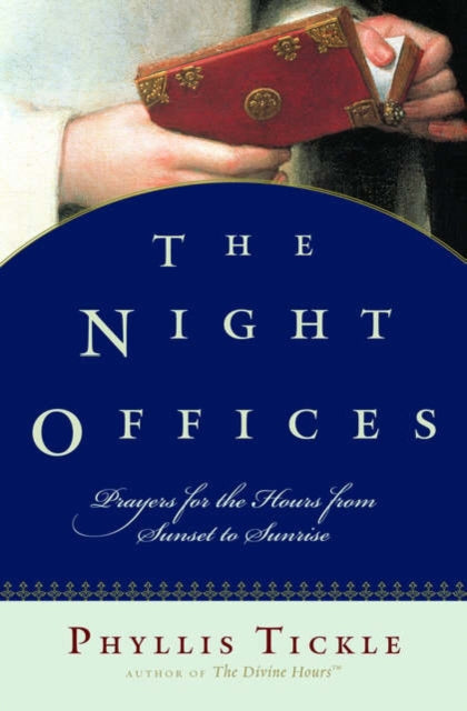 Book cover of: Night Offices. By: Phyllis Tickle