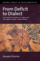 Book cover of: From Deficit to Dialect. By: Devyani Sharma