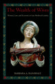 Book cover of: Wealth of Wives. By: Barbara Hanawalt