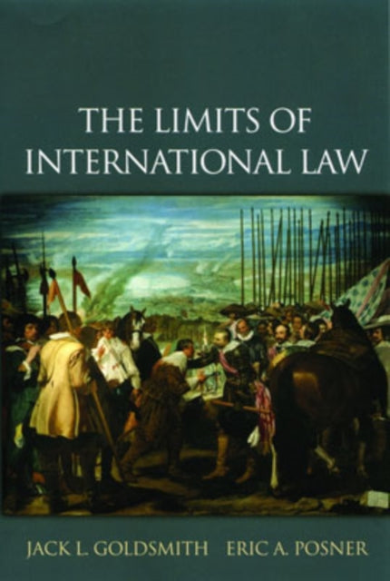 Book cover of: Limits of International Law: The Limits of International Law. By: Jack L. Goldsmith