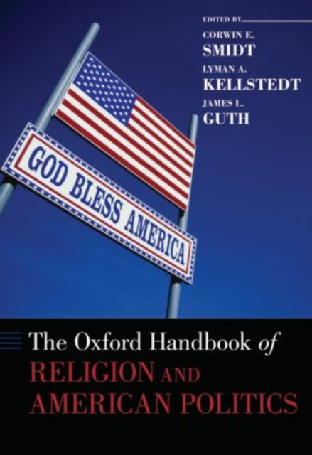 Book cover of: Oxford Handbook of Religion and American Politics