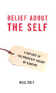 Book cover of: Belief about the Self. By: Neil Feit