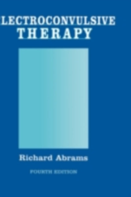 Book cover of: Electroconvulsive Therapy. By: Max Fink