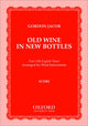 Book cover of: Old Wine in New Bottles