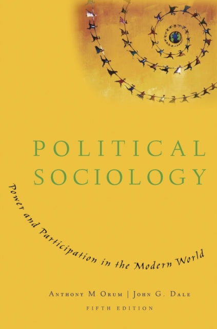 Book cover of: Political Sociology. By: Anthony M. Orum