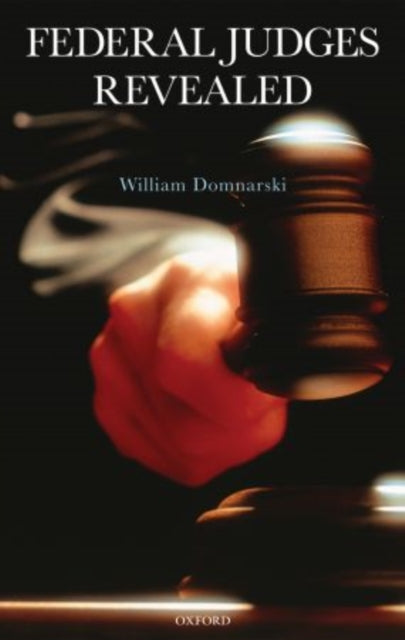 Book cover of: Federal Judges Revealed. By: William Domnarski