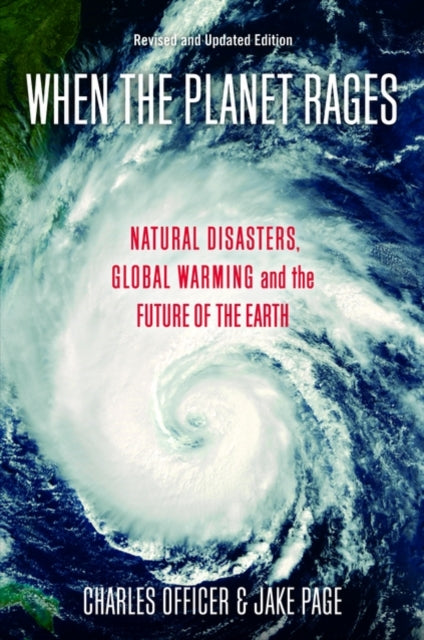 Book cover of: When the Planet Rages. By: Charles B. Officer