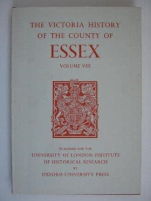 Book cover of: A History of the County of Essex. By: Beryl A. Board