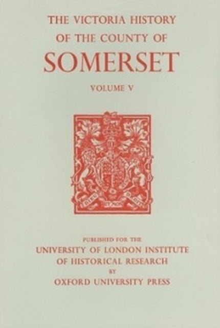 Book cover of: A History of the County of Somerset