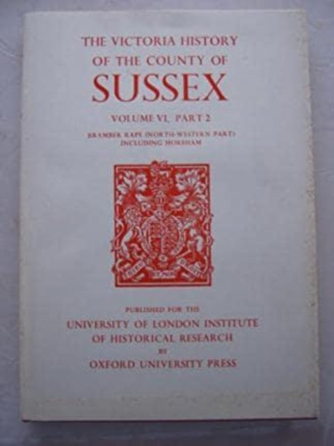 Book cover of: A History of the County of Sussex. By: T.P. Hudson