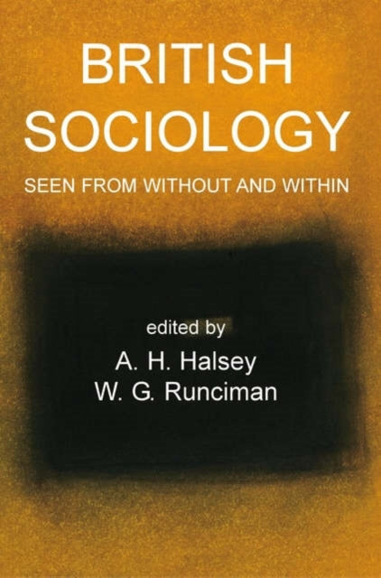 Book cover of: British Sociology Seen from Without and Within