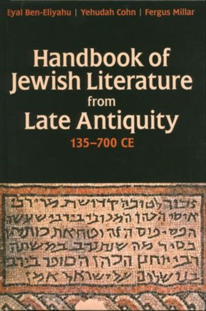 Book cover of: Handbook of Jewish Literature from Late Antiquity, 135-700 CE