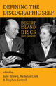 Book cover of: Defining the Discographic Self. By: Julie Brown