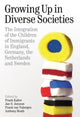 Book cover of: Growing up in Diverse Societies. By: Frank Kalter