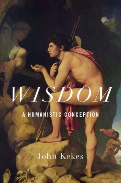 Book cover of: Wisdom. By: John Kekes