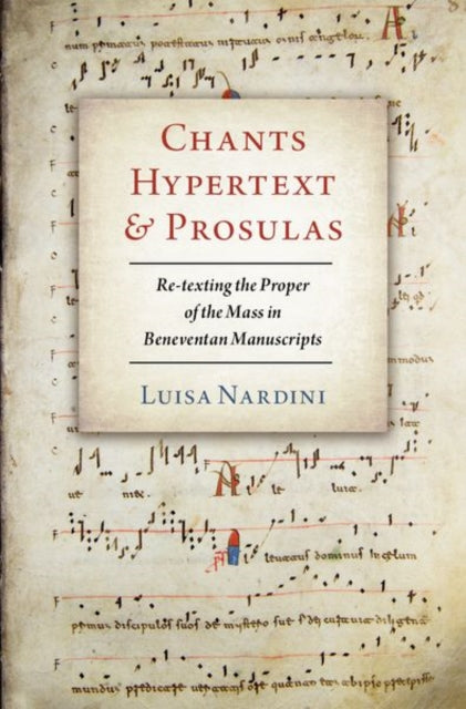 Book cover of: Chants, Hypertext, and Prosulas. By: Luisa Nardini