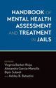 Book cover of: Handbook of Mental Health Assessment and Treatment in Jails. By: Virginia Barber-Rioja