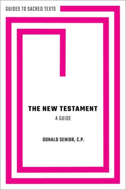 Book cover of: New Testament: A Guide. By: Donald Senior