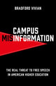 Book cover of: Campus Misinformation. By: Bradford Vivian