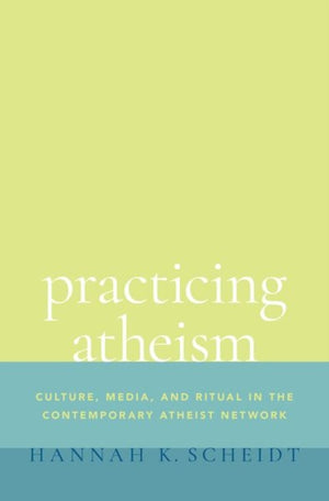 Practicing Atheism