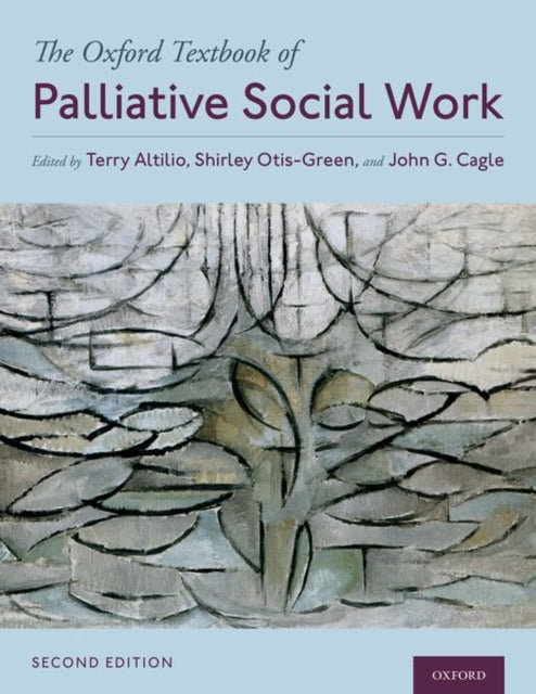 Book cover of: Oxford Textbook of Palliative Social Work. By: Terry Altilio