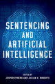 Book cover of: Sentencing and Artificial Intelligence. By: Jesper Ryberg