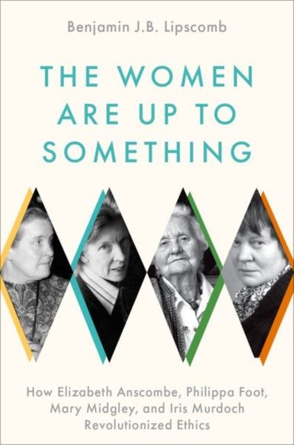 Book cover of: Women Are Up to Something. By: Benjamin J. B. Lipscomb