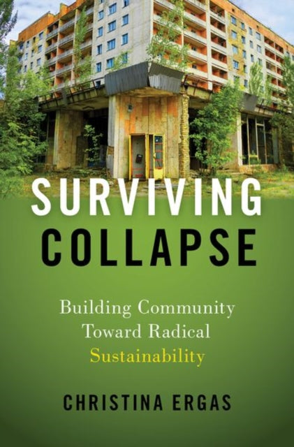 Book cover of: Surviving Collapse. By: Christina Ergas