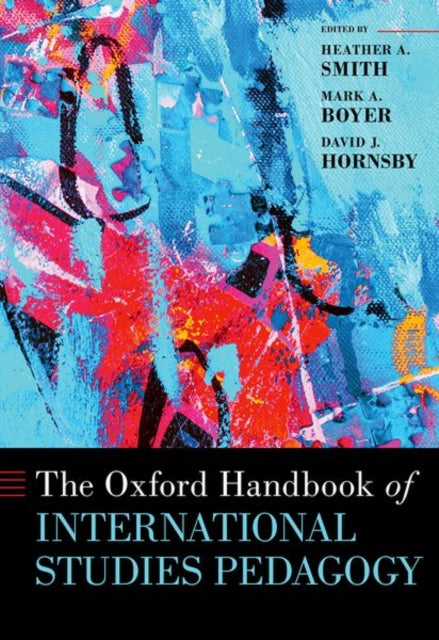 Book cover of: Oxford Handbook of International Studies Pedagogy. By: Boyer
