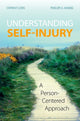 Book cover of: Understanding Self-Injury. By: Stephen P. Lewis