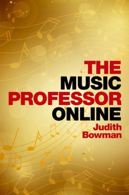 Book cover of: Music Professor Online. By: Judith Bowman
