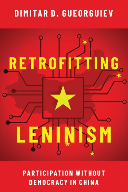 Book cover of: Retrofitting Leninism. By: Dimitar Gueorguiev