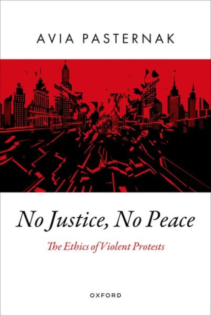 Book cover of: No Justice, No Peace. By: Avia Pasternak