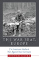 Book cover of: War Beat, Europe. By: Steven Casey