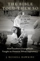 Book cover of: Bible Told Them So. By: J. Russell Hawkins