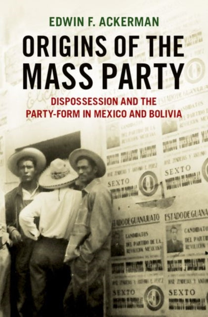 Book cover of: Origins of the Mass Party. By: Edwin F. Ackerman