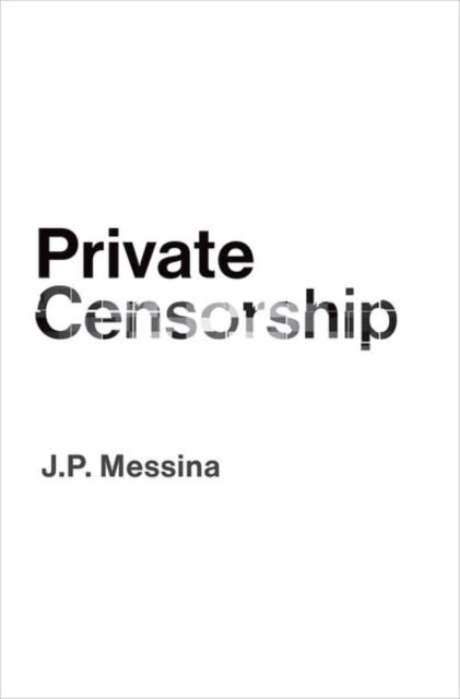 Book cover of: Private Censorship. By: J. P. Messina