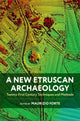 Book cover of: New Etruscan Archaeology. By: Forte