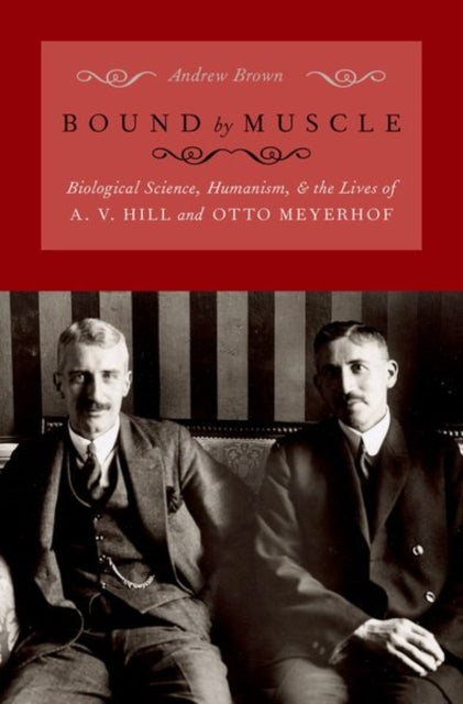 Book cover of: Bound by Muscle. By: Andrew Brown