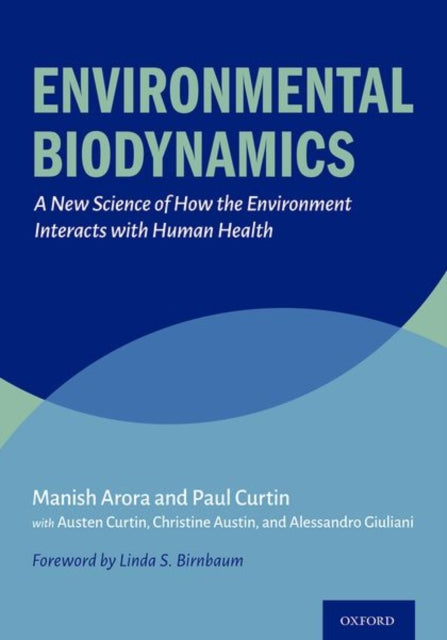 Book cover of: Environmental Biodynamics. By: Manish Arora