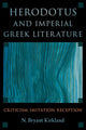Book cover of: Herodotus and Imperial Greek Literature. By: N. Bryant Kirkland